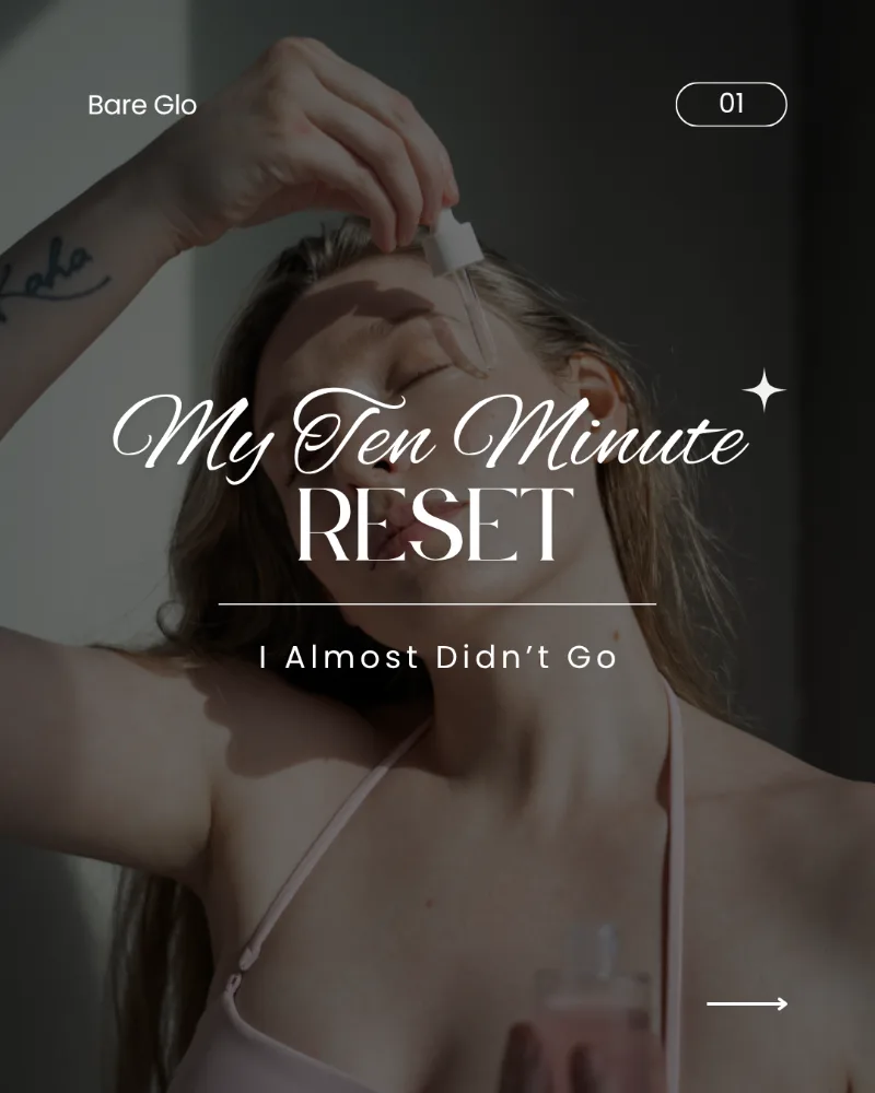 I Had 10 Minutes to Make Myself Feel Like Myself Again